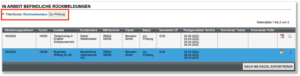 Arbeitsliste mit allen in Arbeit befindlichen Rückmeldungen