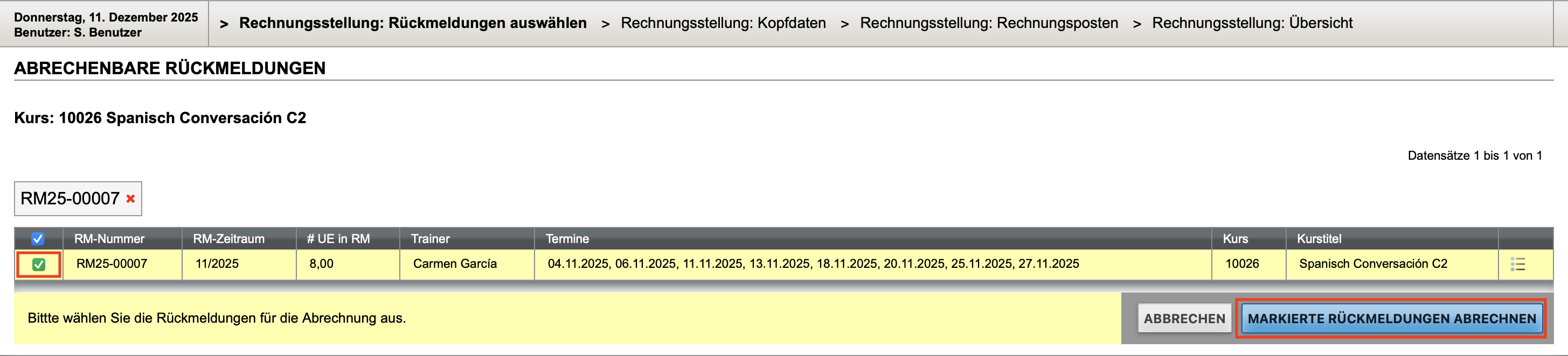 Rechnungswesen: Markierte Rückmeldungen abrechnen