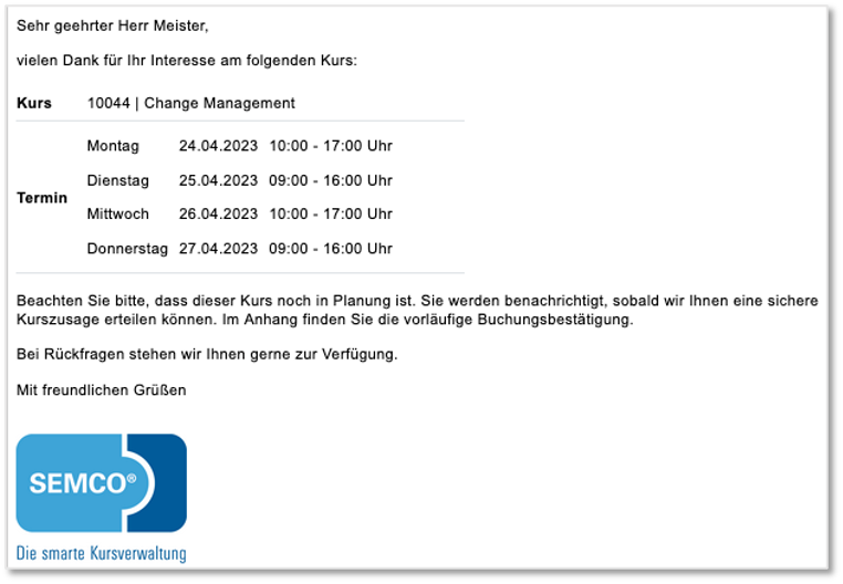 Vorläufige Buchungsbestätigung für Teilnehmer bei Privatbuchungen