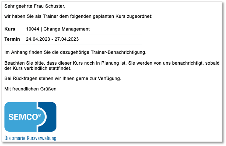Vorläufige Trainer-Benachrichtigung