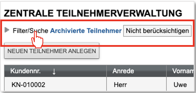 Screenshot Filteroption in der Zentralen Teilnehmerverwaltung