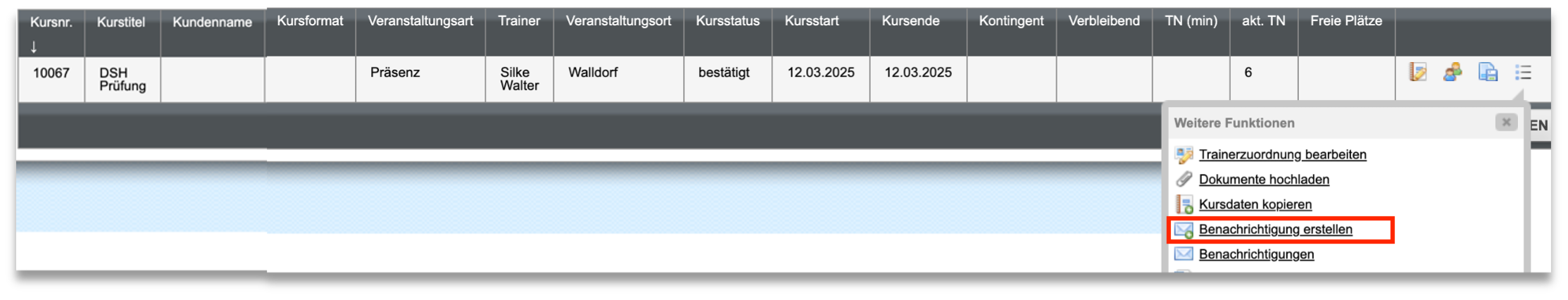 Menüpunkt im Menü Weitere Funktionen (Kursübersicht > Teilnehmer)