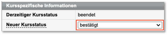 Bestätigter Kursstatus im Kursformular