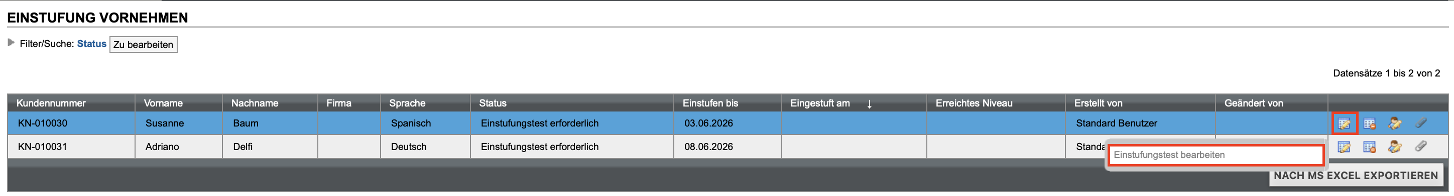 Liste mit Teilnehmern, deren Einstufungsdaten bereits erfasst sind