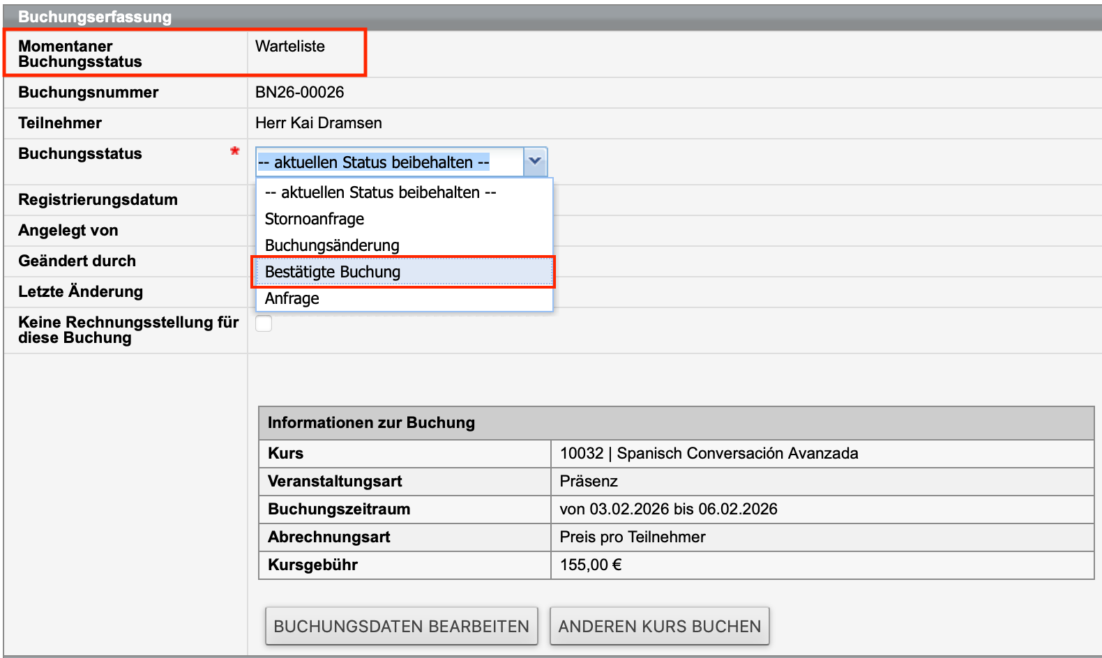 Buchungsstatus eines Teilnehmers auf der Warteliste bestätigen