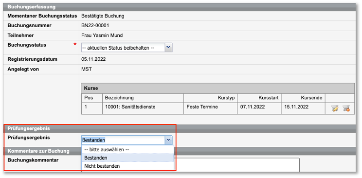 Eingabe des Prüfungsergebnisses im Buchungsformular